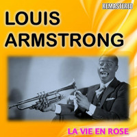 Louis Armstrong - La vie en rose (Remastered)