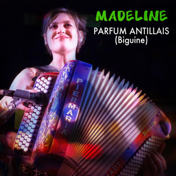 Madeline - Parfum antillais (Beguine)