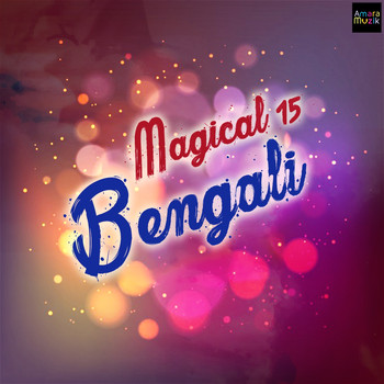 Various Artists - Magical 15 Bengali
