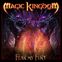Magic Kingdom - Fear My Fury