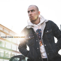 Tommy Evans - Shine a Light