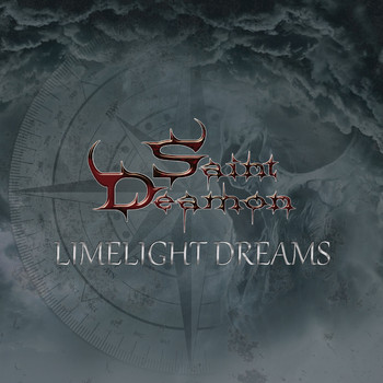 Saint Deamon - Limelight Dreams (Explicit)