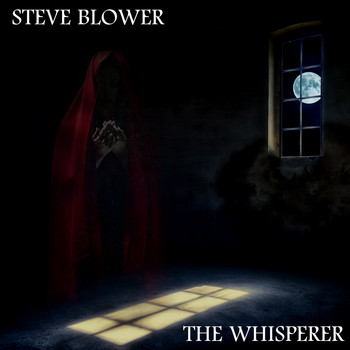 Steve Blower - The Whisperer