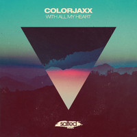ColorJaxx - With All My Heart