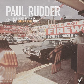 Paul Rudder - I'll Be Good To You