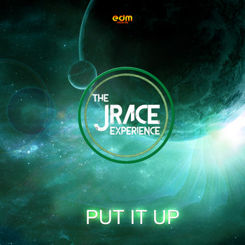 JRACE - Put It Up