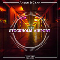 Arsen & Cyan - Stockholm Airport