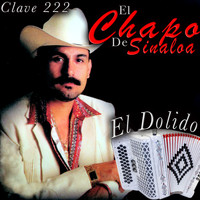 El Chapo De Sinaloa - 15 Grandes Exitos Del Chapo de Sinaloa