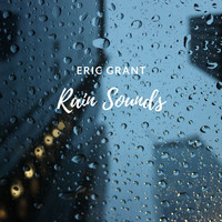 Eric Grant - Rain Sounds