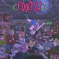 Foolish - Foolish (Explicit)