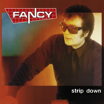 Fancy - Strip Down