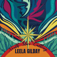 Leela Gilday - North Star Calling