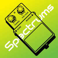 Spectrums - Thanks for Your Kind Words