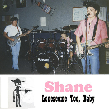Shane - Lonesome Too, Baby (Live)