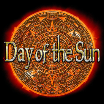 Day of the Sun - Day of the Sun