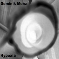 Dominik Monz - Hypoxia