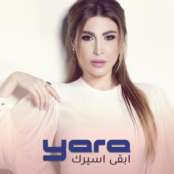 Yara - Abqa Asirak
