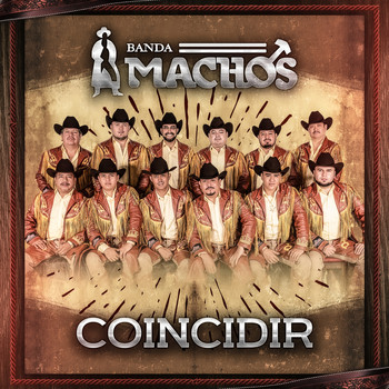 Banda Machos - Coincidir