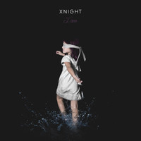 Xnight - I Am