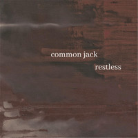 Common Jack - Restless
