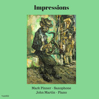 Mark Pinner & John Martin - Impressions