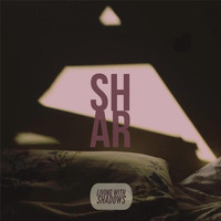 Shar - Living with Shadows