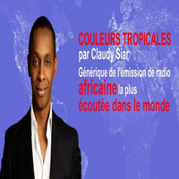 Claudy Siar - Couleurs tropicales (Bande originale de l'émission de radio)