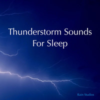 Rain Studios - Thunderstorm Sounds for Sleep