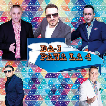 Various Artists - Da-I Pana La Patru