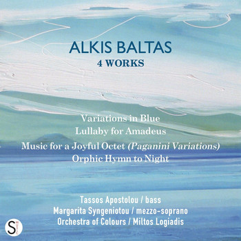 Orchestra of Colours & Miltos Logiadis - Alkis Baltas: 4 Works
