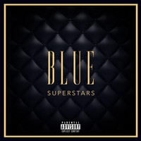Blue - Superstars (Explicit)