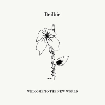 Beilbie - Welcome to the New World (Explicit)
