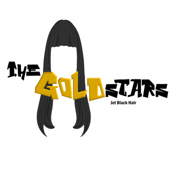 The Goldstars - Jet Black Hair