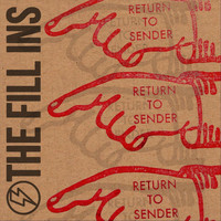 The Fill Ins - Return to Sender (Explicit)