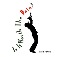 Mike Jones - Is It Worth the Pain?