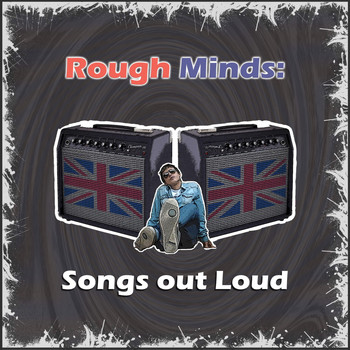 Rough Minds - Songs out Loud