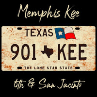 Memphis Kee - 6th & San Jacinto