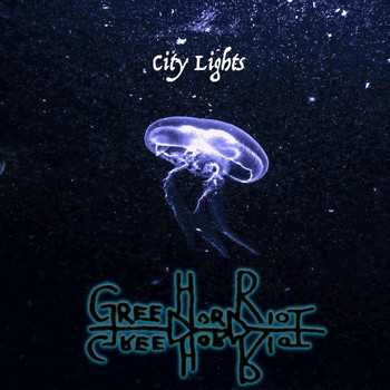 Greenhorn Riot - City Lights