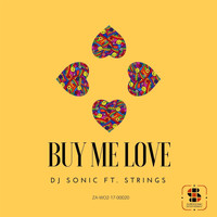 Dj Sonic - Buy Me Love (feat. Strings)