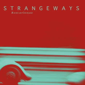 Strangeways - Racecar Courage