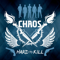 Chaos - Hard to Kill (Explicit)