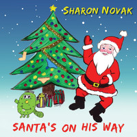 Sharon Novak - Santa's on His Way