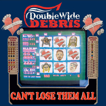 Doublewide Debris - Can't Lose Them All