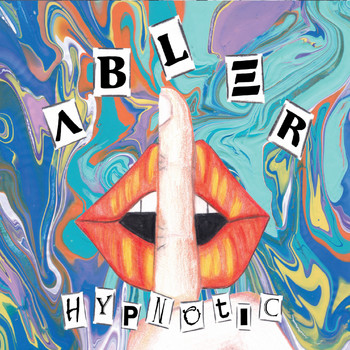 Abler - Hypnotic (Explicit)