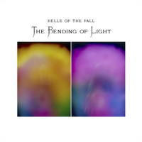 Belle of the Fall - The Bending of Light