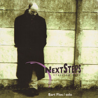 Bart Flos - Next Steps / Crossing Over