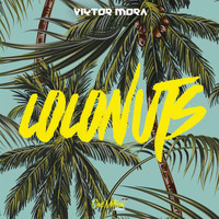 Viktor Mora - Coconuts (Extended Mix)