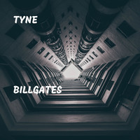Tyne - Billgates