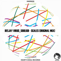 Deejay Virus_Soulkid - Scales (Explicit)