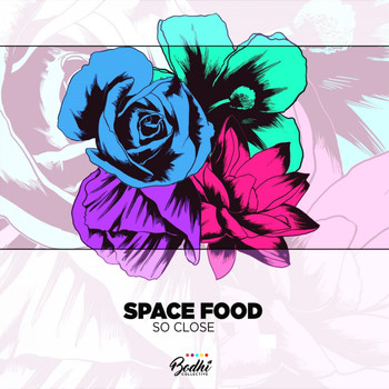 Space Food - So Close